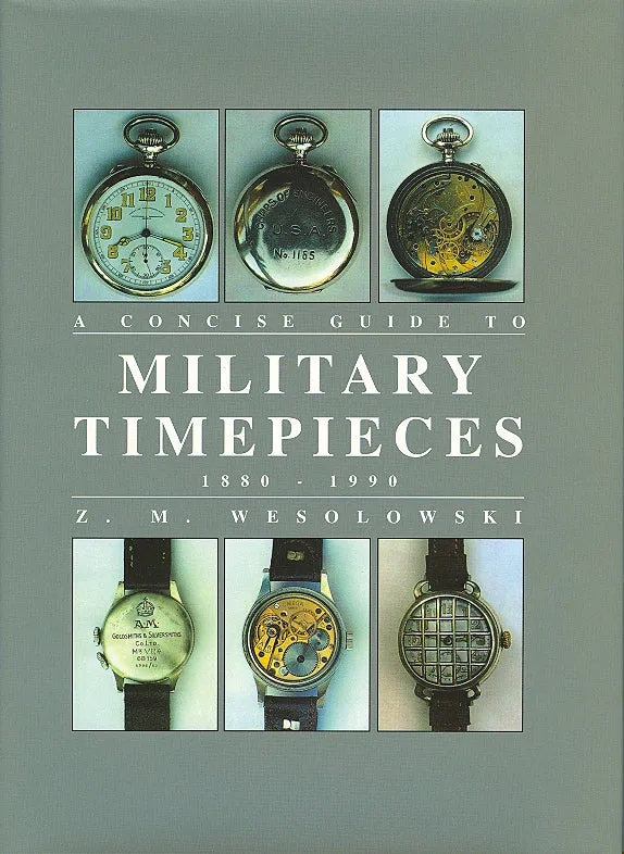 Concise Guide to Military Timepieces